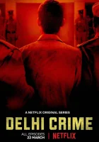  Преступление в Дели смотреть онлайн сериал 1-3 сезон 