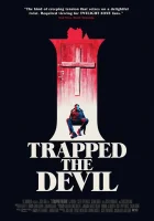  Я поймал Дьявола смотреть онлайн (2018) бесплатно в HD