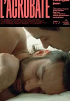  Акробат смотреть онлайн (2019) 