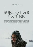  О сухой траве смотреть онлайн (2023) 