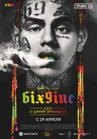  6IX9INE: Сага о Дэнни Эрнандесе смотреть онлайн (2020) бесплатно в HD