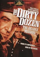  Грязная дюжина: Смертельное задание смотреть онлайн (1987) 