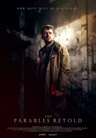  Евангелие : Пересказанные притчи смотреть онлайн (2022) бесплатно в HD