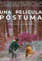  Посмертный фильм смотреть онлайн (2022) бесплатно в HD