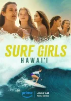  Девушки-серфингистки смотреть онлайн Surf Girls сериал 1-2 сезон 
