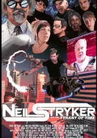 Нейл Страйкер и тиран времени смотреть онлайн (2017) 